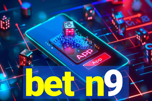 bet n9